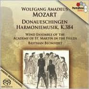 Title: Mozart: Donaueschingen Harmoniemusik, Artist: Academy of St. Martin in the Fields Wind Ensemble