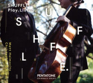 Title: Shuffle.Play.Listen, Artist: Matt Haimovitz