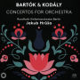 Bart¿¿k & Kod¿¿ly: Concertos for Orchestra