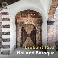 Title: Brabant 1653, Artist: Holland Baroque Society