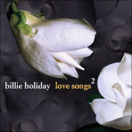 Title: Love Songs, Vol. 2, Artist: Billie Holiday
