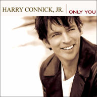 Title: Only You, Artist: Harry Connick