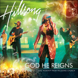 God He Reigns: Live Worship from Hillsong Church
