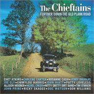 Title: Further Down the Old Plank Road: The Nashville Sessions, Artist: The Chieftains