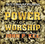 The Power of Worship