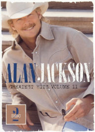 Title: Alan Jackson: Greatest Hits, Vol. II - Disc 2