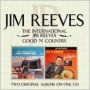 International Jim Reeves/Good N Country