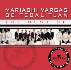 Best of Mariachi Vargas de Tecalitlán: Ultimate Collection