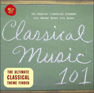 Title: Classical Music 101, Artist: Classical Music 101 / Various