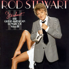 Stardust... The Great American Songbook, Vol. III