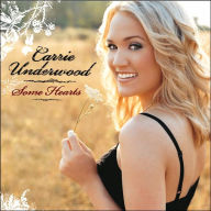 Title: Some Hearts, Artist: Carrie Underwood