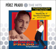 Title: The Best of P¿¿rez Prado: The Original Mambo No. 5, Artist: Perez Prado