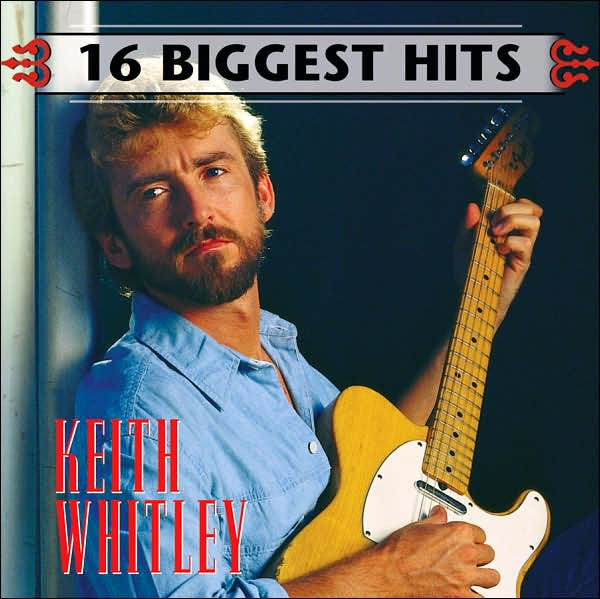 16 Biggest Hits By Keith Whitley | 828767824727 | CD | Barnes & Noble®