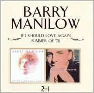 If I Should Love Again/Summer Of '78