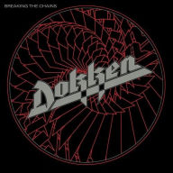 Title: Breaking the Chains, Artist: Dokken