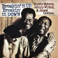 Title: Breakin' It Up & Breakin' It Down, Artist: Muddy Waters