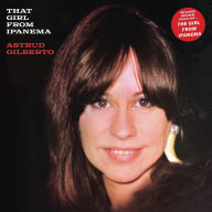 Title: That Girl From Ipanema, Artist: Astrud Gilberto