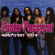Title: Greatest Hits, Artist: Faster Pussycat