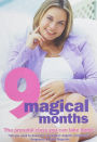 Nine Magical Months