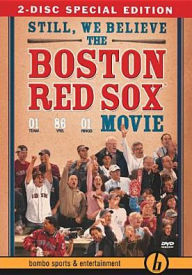 Still, We Believe: The Boston Red Sox Movie