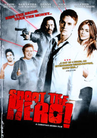 Shoot the Hero!