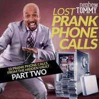 Lost Prank Phone Calls, Pt. 2
