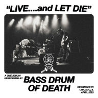 Title: Live... and Let Die, Artist: Bass Drum of Death