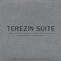 Terezin Suite/Ineluctable Modalities