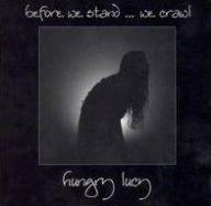 Title: Before We Stand... We Crawl, Artist: Hungry Lucy