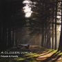 A Closer Walk