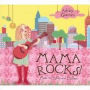 Mama Rocks!