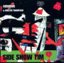 Side Show Tim