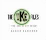 The Uke Files: The Uke Is Out There