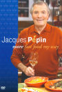 Jacques Pepin: More Fast Food My Way