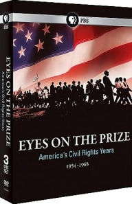 Title: Eyes on the Prize: America's Civil Rights Years 1954-1965