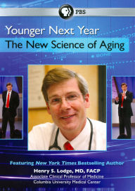 Younger Next Year: The New Science of Aging