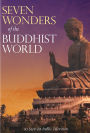 Seven Wonders of the Buddhist World