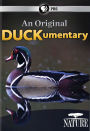 Nature: An Original Duckumentary