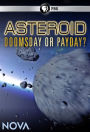 NOVA: Asteroids - Doomsday or Payday?