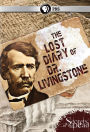 Secrets of the Dead: The Lost Diary of Dr. Livingstone