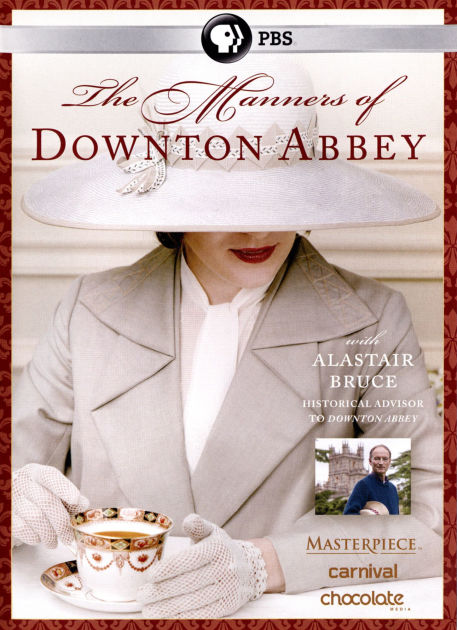 Masterpiece The Manners of Downton Abbey by Alastair Bruce DVD