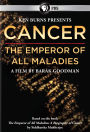 Ken Burns: The Story of Cancer - The Emperor of All Maladies [3 Discs]