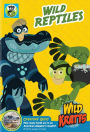 Wild Kratts: Wild Reptiles