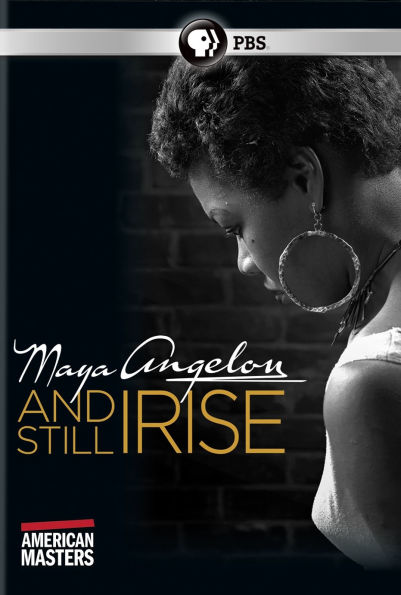 American Masters: Maya Angelou: And Still I Rise