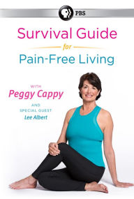 Title: Survival Guide for Pain-Free Living with Peggy Cappy