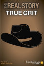The Real Story: True Grit