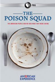 Title: American Experience: The Poison Squad