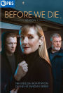 Before We Die: Season 1