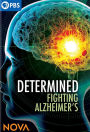 NOVA: Determined - Fighting Alzheimer's
