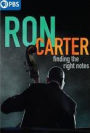 Ron Carter: Finding the Right Notes